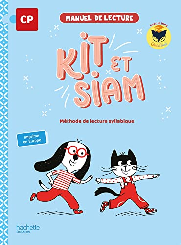 Kit et Siam - Méthode de lecture CP - Livre élève - Ed. 2023: Méthode de lecture syllabique