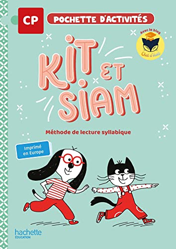 Kit et Siam - Méthode de lecture CP - Pochette élève - Ed. 2023: Pochette d'activités