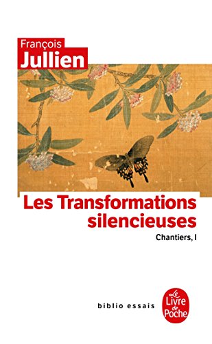Les Transformations Silencieuses: Tome 1, Chantiers von Le Livre de Poche