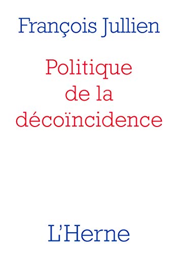 POLITIQUE DE LA DECOINCIDENCE