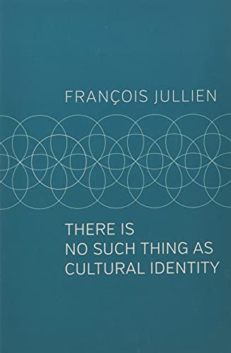 There Is No Such Thing as Cultural Identity There Is No Such Thing as Cultural Identity von Polity