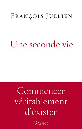 Une seconde vie: essai