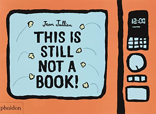 This Is Still Not A Book (Libri per bambini)