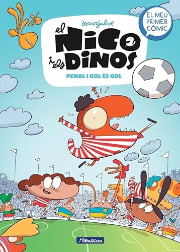 El Nico i els dinos 3 - Penal i gol és gol (El meu primer còmic, Band 3) von BEASCOA