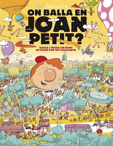 On balla en Joan Petit? Busca i troba un munt de coses per tot Catalunya (Petits curiosos) von BEASCOA