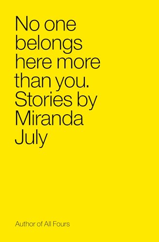 No One Belongs Here More Than You No One Belongs Here More Than You von Scribner Book Company
