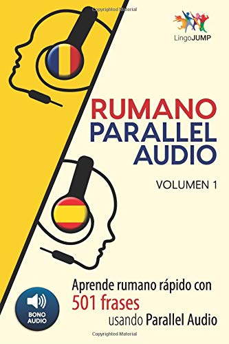 Rumano Parallel Audio - Aprende rumano rápido con 501 frases usando Parallel Audio - Volumen 1