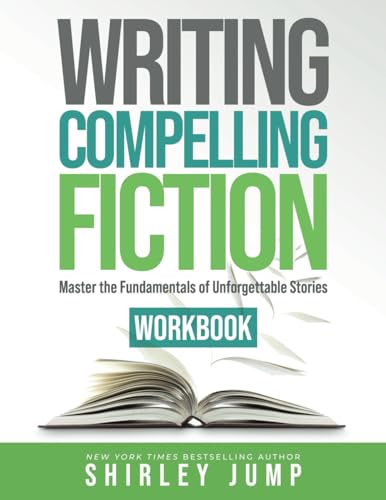 Writing Compelling Fiction Workbook