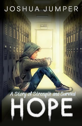 Hope: A Story of Strength and Survival von Glass Spider Publishing