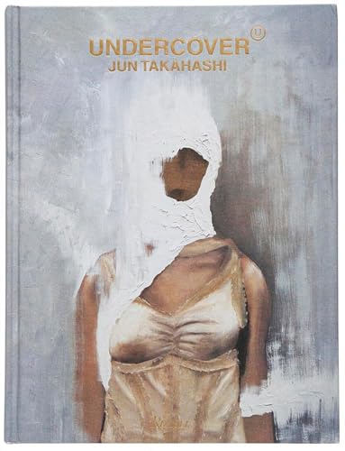 Undercover: Jun Takahashi von Rizzoli