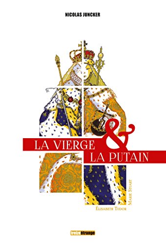 La Vierge et la Putain - Coffret: Elisabeth Tudor & Marie Stuart von GLÉNAT BD