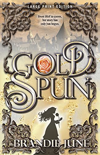 Gold Spun: Volume 1 (Gold Spun Duology, 1)