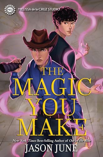 The Magic You Make (The Spells We Cast, Band 2)