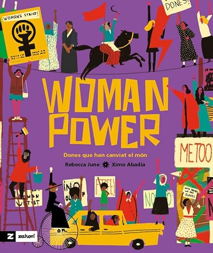 Woman power: Dones que han canviat el món von Zahorí Books