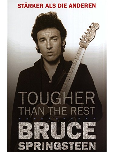 Bruce Springsteen - Tougher Than The Rest (German Edition)