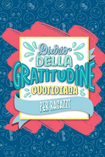Diario della gratitudine quotidiana per ragazzi Diario della gratitudine quotidiana per ragazzi von Cloud Forest Press