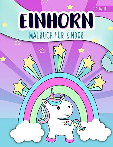 Einhorn: Malbuch für Kinder: 4-9 Jahre
