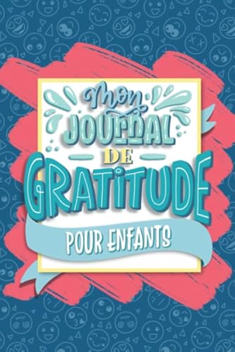 Mon journal de gratitude pour enfants