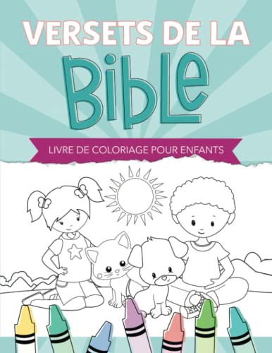 Versets de la Bible : Livre de coloriage pour enfants Versets de la Bible : Livre de coloriage pour enfants
