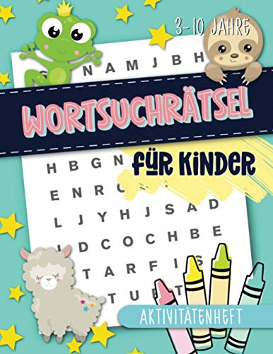 Wortsuchrätsel für Kinder: Aktivitätenheft: 3-10 Jahre