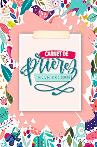 Carnet de prières pour femmes Carnet de prières pour femmes