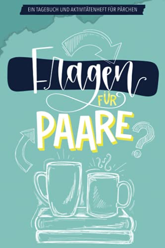 Fragen für Paare Fragen für Paare