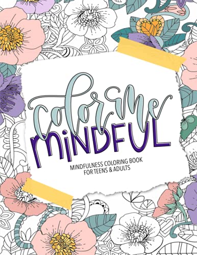 Mindfulness Coloring Book for Teens & Adults von Cloud Forest Press