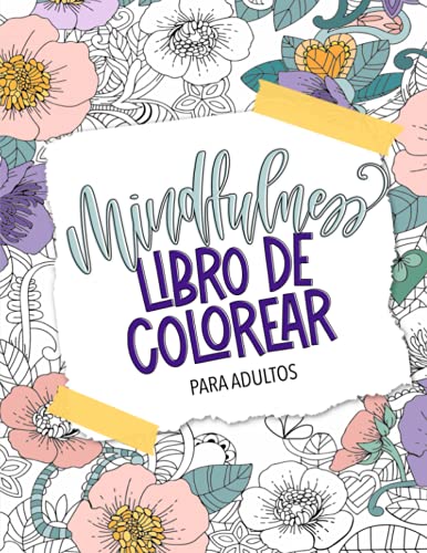 Mindfulness libro de colorear para adultos von Cloud Forest Press