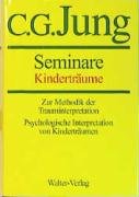 Gesammelte Werke, 20 Bde., Briefe, 3 Bde. und 3 Suppl.-Bde., in 30 Tl.-Bdn., Kinderträume: Seminare. Hrsg. v. Lorenz Jung u. Maria Meyer-Grass