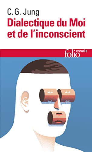 Dialectique du moi et de l'inconscient (Folio Essais) von Folio
