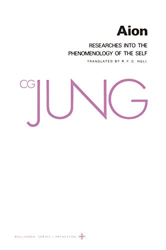 Aion: Researches into the Phenomenology of Self (9) (Collected Works of C.g. Jung, Band 9)