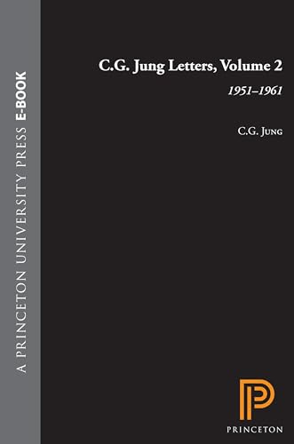 C.G. Jung, Letters, 1951-1961, Bollingen Series, Vol. 2 C.G. Jung, Letters, 1951-1961, Bollingen Series, Vol. 2