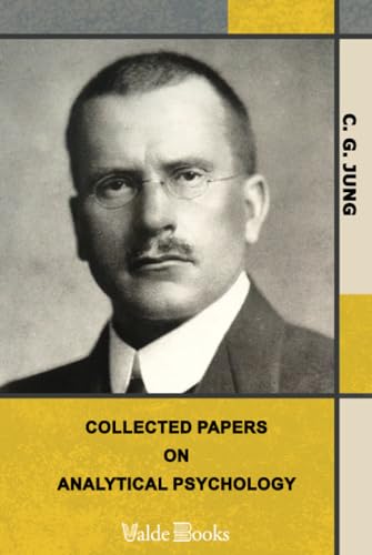 Collected Papers on Analytical Psychology Collected Papers on Analytical Psychology von ValdeBooks