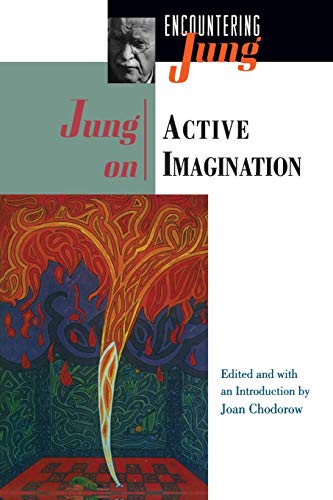 Jung on Active Imagination (Encountering Jung Series)