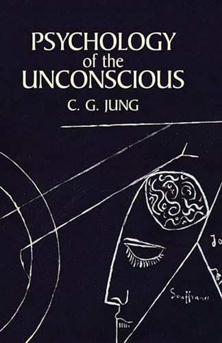 Psychology of the Unconscious Psychology of the Unconscious