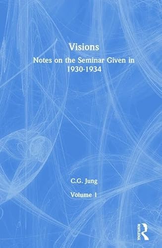Visions: Notes on the Seminar Given in 1930-1934 Visions: Notes on the Seminar Given in 1930-1934