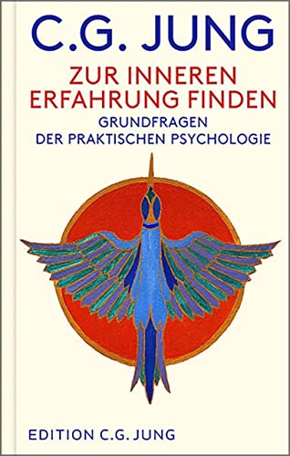 Zur inneren Erfahrung finden: Grundfragen der praktischen Psychologie