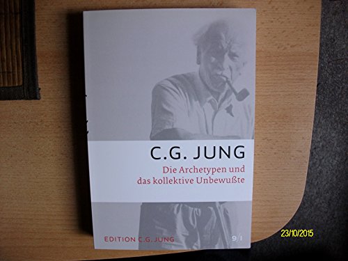 C.G.Jung, Gesammelte Werke 1-20 Broschur / Die Archetypen und das kollektive Unbewusste: Gesammelte Werke 9/1