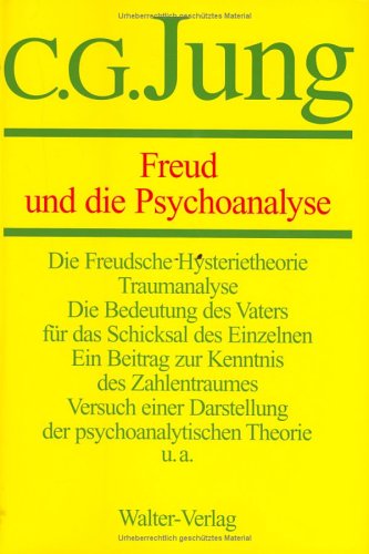 Gesammelte Werke. Bände 1-20: Gesammelte Werke, 20 Bde., Briefe, 3 Bde. und 3 Suppl.-Bde., in 30 Tl.-Bdn., Bd.4, Freud und die Psychoanalyse Gesammelte Werke. Bände 1-20: Gesammelte Werke, 20 Bde., Briefe, 3 Bde. und 3 Suppl.-Bde., in 30 Tl.-Bdn., Bd.4, Freud und die Psychoanalyse
