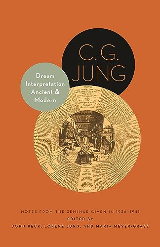 Dream Interpretation Ancient and Modern: Notes from the Seminar Given in 1936-1941 (Philemon Foundation)