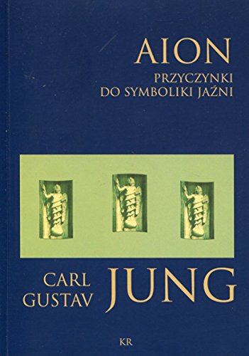 Aion przyczynki do symboliki jazni von KR