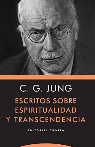 Escritos sobre espiritualidad y transcendencia (NE) (Estructuras y procesos. Psicología)