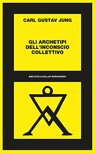 Gli archetipi dell'inconscio collettivo (Biblioteca Bollati Boringhieri) von Bollati Boringhieri