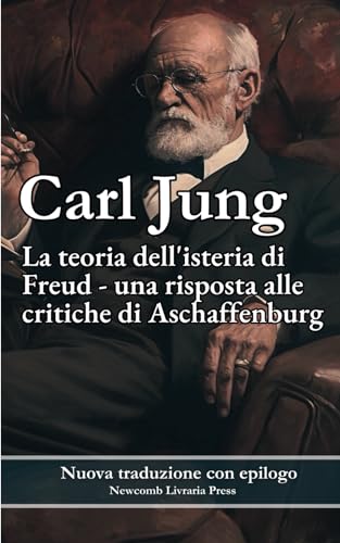 La teoria dell'isteria di Freud: Risposta alla critica di Aschaffenburg von Independently published