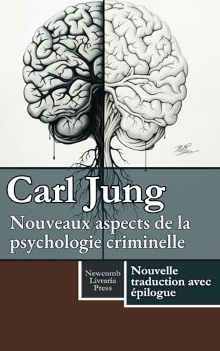 Le nouvel aspect de la psychologie criminelle von Independently published
