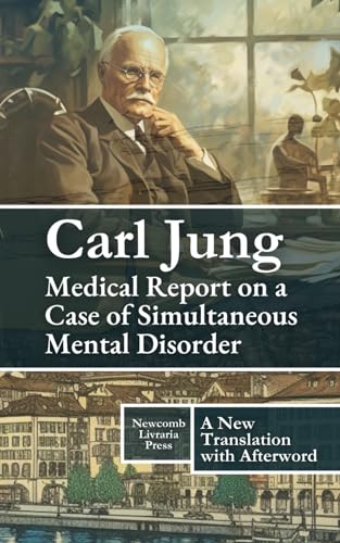 Medical Opinion on a Case of Simultaneous Mental Disorder von Independently published
