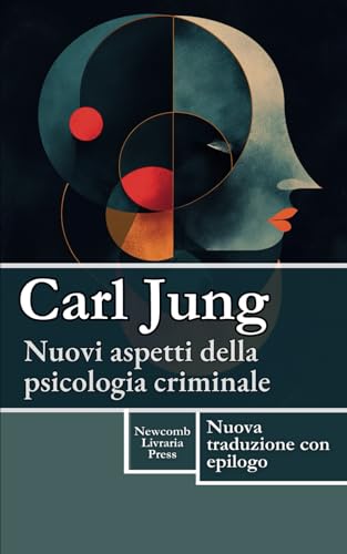 Nuovi aspetti della psicologia criminale von Independently published