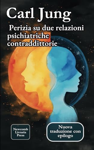 Perizia su due relazioni psichiatriche contraddittorie von Independently published