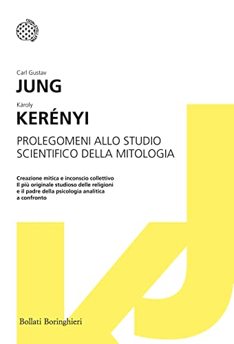 Prolegomeni allo studio scientifico della mitologia (I grandi pensatori)