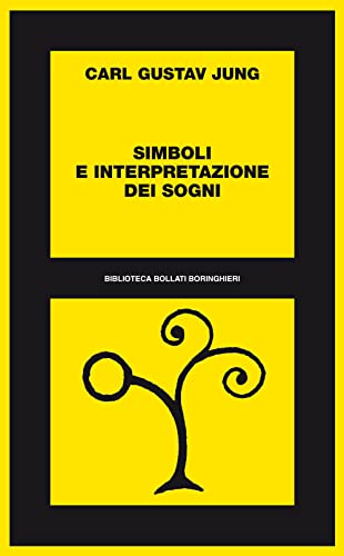 Simboli e interpretazioni dei sogni (Biblioteca Bollati Boringhieri) von Bollati Boringhieri